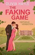 E-Book (epub) The Faking Game von Olivia Hayle