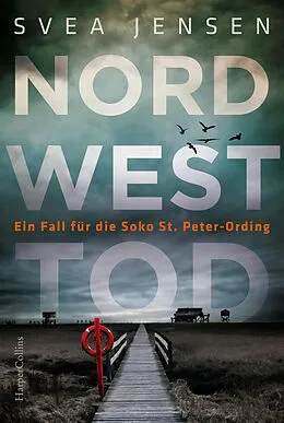 E-Book (epub) Nordwesttod von Svea Jensen