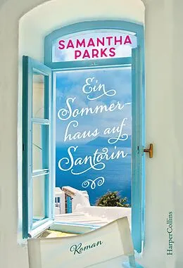 E-Book (epub) Ein Sommerhaus auf Santorin von Samantha Parks