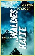 E-Book (epub) Waldeskälte von Martin Krüger
