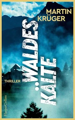 E-Book (epub) Waldeskälte von Martin Krüger
