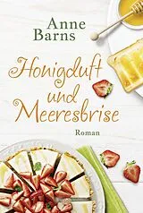 E-Book (epub) Honigduft und Meeresbrise von Anne Barns