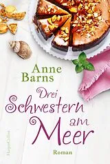 E-Book (epub) Drei Schwestern am Meer (Neuauflage) von Anne Barns