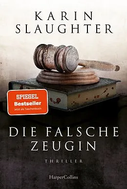 E-Book (epub) Die falsche Zeugin von Karin Slaughter