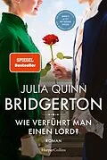 E-Book (epub) Bridgerton - Wie verführt man einen Lord? von Julia Quinn