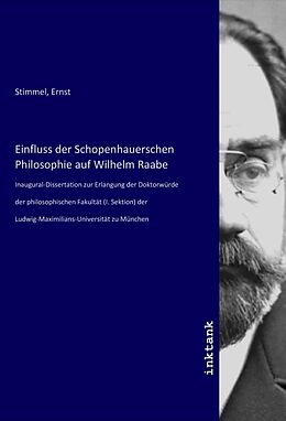 Kartonierter Einband Einfluss der Schopenhauerschen Philosophie auf Wilhelm Raabe von 