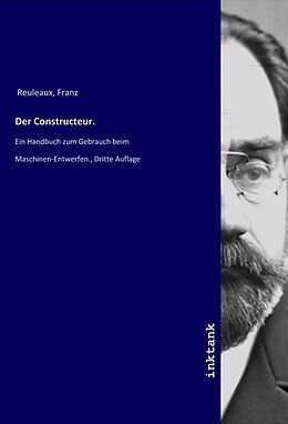 Kartonierter Einband Der Constructeur. von Franz Reuleaux