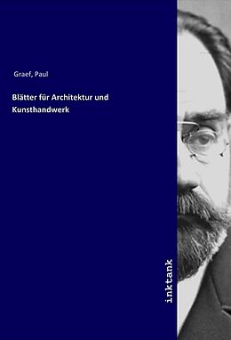 Kartonierter Einband Blätter für Architektur und Kunsthandwerk von Paul Graef