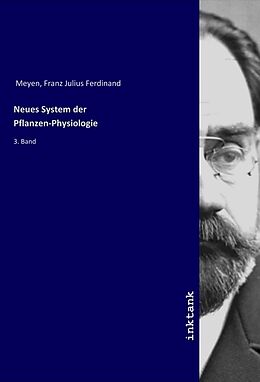 Kartonierter Einband Neues System der Pflanzen-Physiologie von Franz Julius Ferdinand Meyen