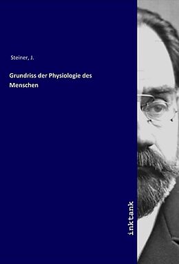 Kartonierter Einband Grundriss der Physiologie des Menschen von J. Steiner