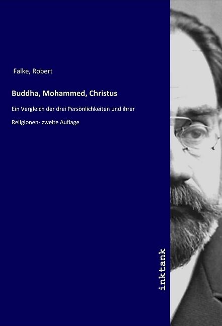 Buddha, Mohammed, Christus