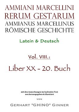 Kartonierter Einband Ammianus Marcellinus, Römische Geschichte / Ammianus Marcellinus römische Geschichte VIII von Ammianus Marcellinus