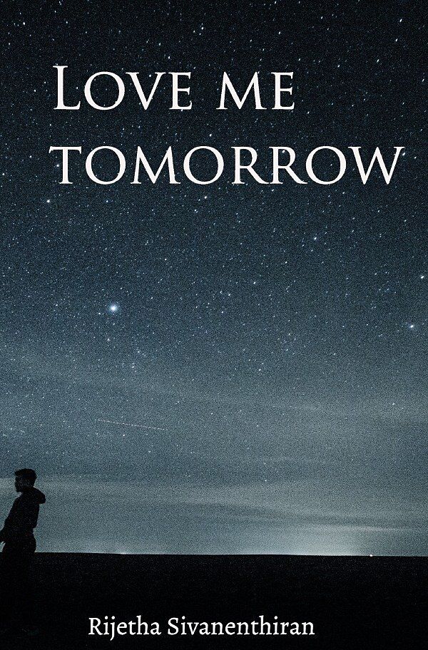 Love me tomorrow