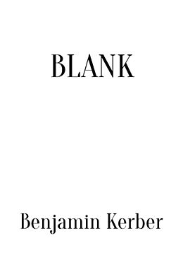 Kartonierter Einband BLANK von Benjamin Kerber