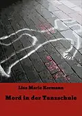 E-Book (epub) Mord in der Tanzschule von Lisa Marie Kormann
