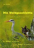 E-Book (epub) Die Waldgeschichte von Jan Müller