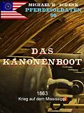 E-Book (epub) Pferdesoldaten 09 - Das Kanonenboot von Michael Schenk