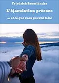 E-Book (epub) L'éjaculation précoce von Friedrich Sauerländer