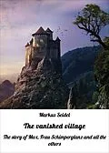 E-Book (epub) The vanished village von Markus Seidel