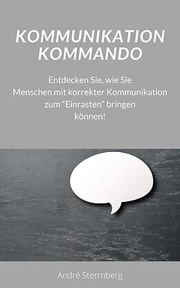 E-Book (epub) Kommunikation Kommando von Andre Sternberg