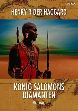 E-Book (epub) KÖNIG SALOMONS DIAMANTEN von Henry Rider Haggard