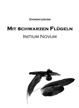 E-Book (epub) Mit schwarzen Flügeln von Daimon Legion
