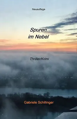 E-Book (epub) Spuren im Nebel von Gabriele Schillinger