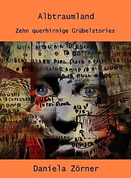 E-Book (epub) Albtraumland von Daniela Zörner