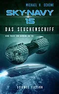 E-Book (epub) Sky-Navy 15 - Das Seuchenschiff von Michael Schenk