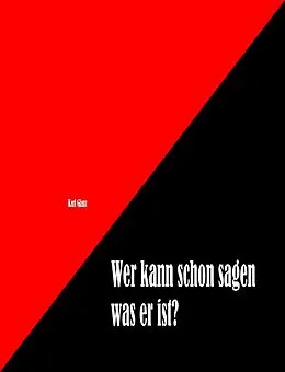 E-Book (epub) Wer weiß schon wer er ist von karl glanz