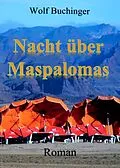 E-Book (epub) Nacht über Maspalomas von Wolf Buchinger