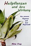 E-Book (epub) Heilpflanzen von Alina Frey