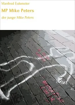 E-Book (epub) MP Mike Peters von Manfred Euteneier