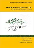 E-Book (epub) WLAN, E-Smog, Funk und Co. von Birgit Henriette Lutherer, Christian Lutherer