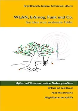 E-Book (epub) WLAN, E-Smog, Funk und Co. von Birgit Henriette Lutherer, Christian Lutherer