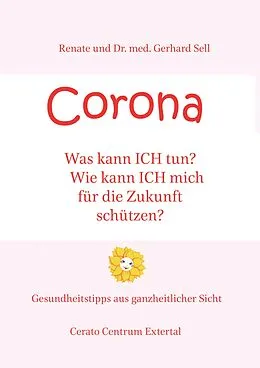 E-Book (epub) CORONA von Renate und Dr. med. Gerhard Sell