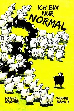 E-Book (epub) Ich bin nur normal von Manuel Wagner