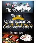 E-Book (epub) Regeln und Tipps, damit Sie mit Onlinecasinos Geld verdienen können von Martina Kloss