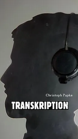 E-Book (epub) Transkription von Christoph Papke