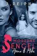 E-Book (epub) Moderne Engel von J. Reiph