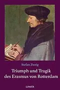 E-Book (epub) Triumph und Tragik des Erasmus von Rotterdam von Stefan Zweig