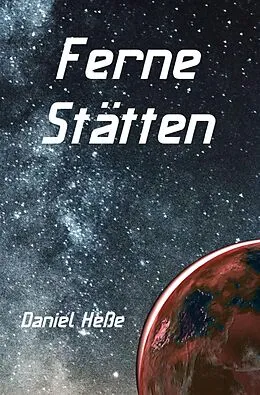 E-Book (epub) Ferne Stätten von Daniel Heße