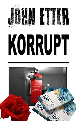 E-Book (epub) JOHN ETTER - Korrupt von John Etter