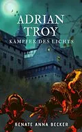 E-Book (epub) Adrian Troy von Renate Anna Becker