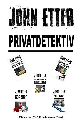 E-Book (epub) JOHN ETTER - Privatdetektiv von John Etter
