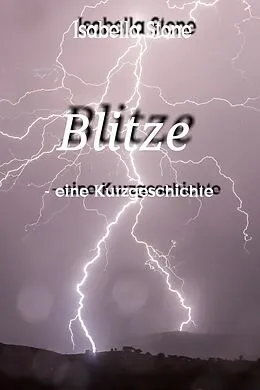 E-Book (epub) Blitze von Isabella Stone