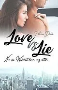 E-Book (epub) Love vs Lie von Patricia Dohle