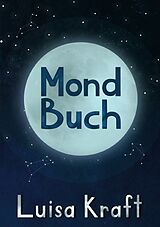  Mondbuch von Luisa Kraft