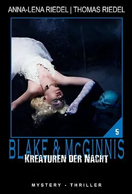 E-Book (epub) Kreaturen der Nacht von Anna-Lena Riedel, Thomas Riedel