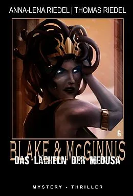 E-Book (epub) Das Lächeln der Medusa von Anna-Lena Riedel, Thomas Riedel